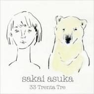 sakai asuka  “33 -Trenta Tre”